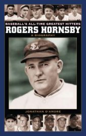 book Rogers Hornsby : A Biography