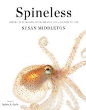 book Spineless : Portraits of Marine Invertebrates, the Backbone of Life