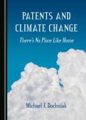 book Patents and Climate Change : There's No Place Like Home