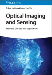 book Optical Imaging and Sensing: Materials, Devices, and Applications [Team-IRA]