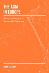 book The AGM in Europe : Theory and Practice of Shareholder Behaviour