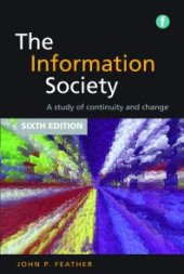 book The Information Society : A study of continuity and change