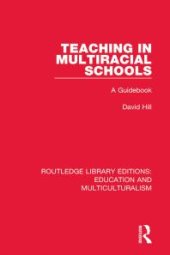 book Teaching in Multiracial Schools : A Guidebook