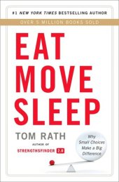 book Eat Move Sleep: How Small Choices Lead to Big Changes-