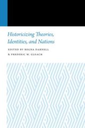 book Historicizing Theories, Identities, and Nations