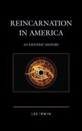 book Reincarnation in America : An Esoteric History