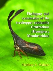 book Phylogeny and systematics of the treehopper subfamily Centrotinae (Hemiptera Membracidae)