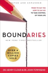 book Boundaries: When to Say Yes, How to Say No to Take Control of Your Life