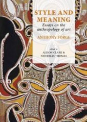 book Style and Meaning : Essays on the anthropology of art