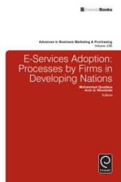 book E-Services Adoption : Processes by Firms in Developing Nations