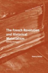 book The French Revolution and Historical Materialism : Selected Essays