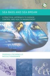 book Sea Bass and Sea Bream : A Practical Approach to Disease Control and Health Management