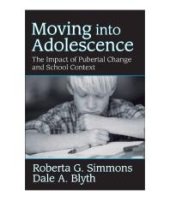 book Moving into Adolescence : The Impact of Pubertal Change and School Context