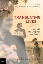 book Translating Lives : Living with Two Languages and Cultures