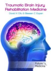 book Traumatic Brain Injury Rehabilitation Medicine