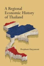 book A Regional Economic History of Thailand