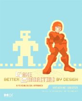 book Better Game Characters by Design: A Psychological Approach