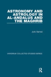 book Astronomy and Astrology in al-Andalus and the Maghrib