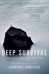 book Deep Survival: Who Lives, Who Dies, and Why