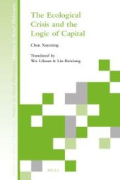 book The Ecological Crisis and the Logic of Capital