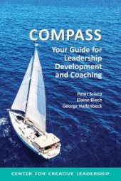 book Compass: Your Guide for Leadership Development and Coaching : Your Guide for Leadership Development and Coaching