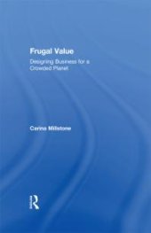 book Frugal Value : Designing Business for a Crowded Planet