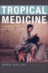 book Tropical Medicine : A Clinical Text