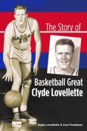 book The Story of Basketball Great Clyde Lovellette