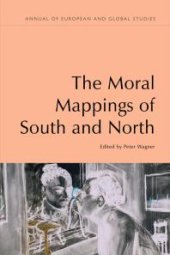 book The Moral Mappings of South and North