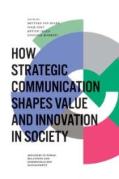 book How Strategic Communication Shapes Value and Innovation in Society