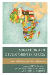 book Migration and Development in Africa : Trends, Challenges, and Policy Implications