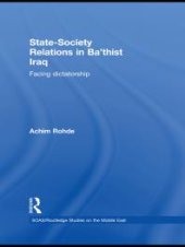 book State-Society Relations in Ba'thist Iraq : Facing Dictatorship