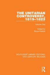 book The Unitarian Controversy, 1819-1823 : Volume One