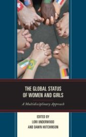 book The Global Status of Women and Girls : A Multidisciplinary Approach