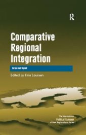 book Comparative Regional Integration : Europe and Beyond