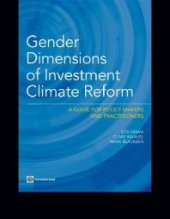 book Gender Dimensions of Investment Climate Reform : A Guide for Policy Makers and Practitioners