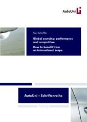 book Global Sourcing: Performance and Competition : How to Benefit from an International Scope