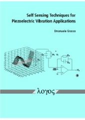 book Self Sensing Techniques for Piezoelectric Vibration Applications