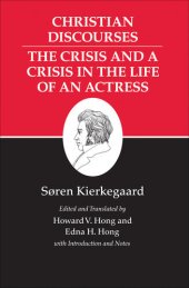 book Christian Discourses: The Crisis and a Crisis in the Life of an Actress