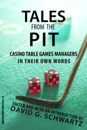 book Tales from the Pit: Casino Table Games Managers in Their Own Words