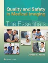 book Quality and Safety in Medical Imaging: the Essentials