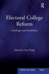 book Electoral College Reform : Challenges and Possibilities