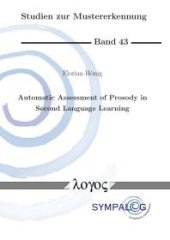 book Automatic Assessment of Prosody in Second Language Learning