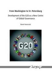 book From Washington to St. Petersburg : Development of the G20 As a New Centre of Global Governance