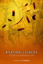 book Bilateral Legacies in East and Southeast Asia