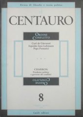 book Il Centauro. Rivista di filosofia e teoria politica. Ordine Conflitto