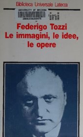 book Federigo Tozzi. Le immagini, le idee, le opere