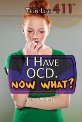 book I Have OCD. Now What?