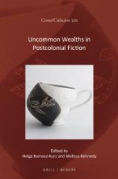 book Uncommon Wealths in Postcolonial Fiction