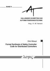 book Formal Synthesis of Safety Controller Code for Distributed Controllers